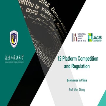 Session 12 Platform Competition and Regulation.pptx