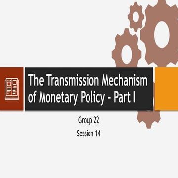 Transmission Mechanism of Monetary Policy