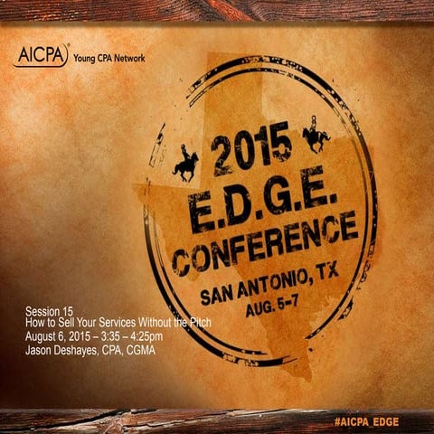 Session 15   how to sell your services without the pitch