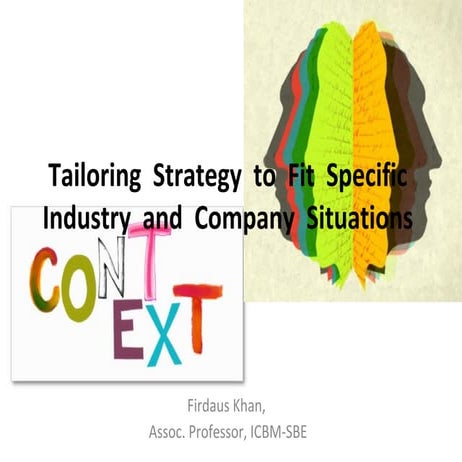 STRATEGIC OPTIONS IN DIFFERENT INDUSTRIES AND COMPANY SITUATIONS 