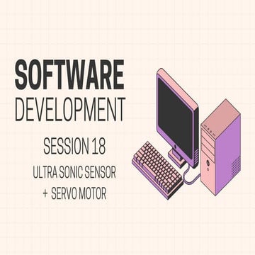 Session 18. Ultra Sonic sensor + Servo Motor.pdf