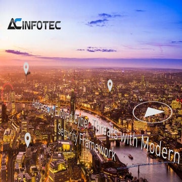 C-SEC|2016 Session 1 Addressing Cyber Threats with Modern Security Framework_...