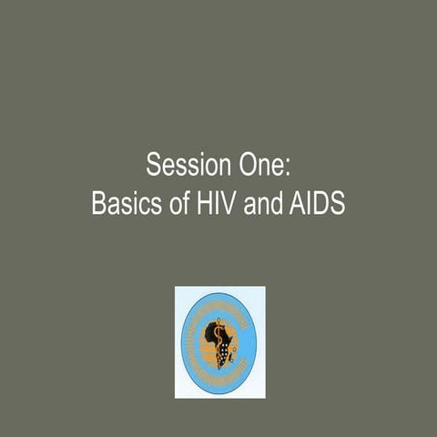 Session 1 Basics of HIV.ppt
