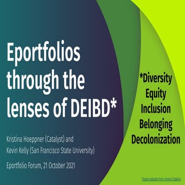 Eportfolios through the lenses of diversity, equity, inclusion, belonging, an...