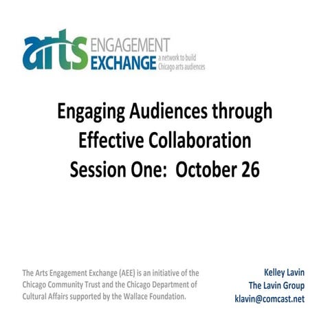 Engaging Audiences through Effective Collaboration, Presentation: October 26