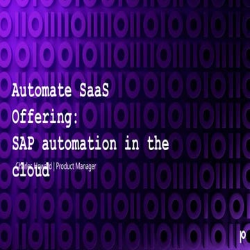 Automate SaaS Offering: SAP® Automation In The Cloud