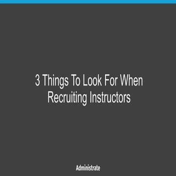 LITE 2018 – The 3 Things to Look for When Recruiting Instructors [Patrick Fla...