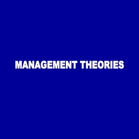 session 2- Management Theories.pptLeadership types and Theories.ppt