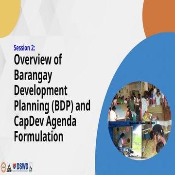 Session 2- The Barangay Development Planning (BDP) and CapDev Agenda Formulat...