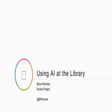 Using AI at the Library  - SWFLN Makerpalooza - Session 2