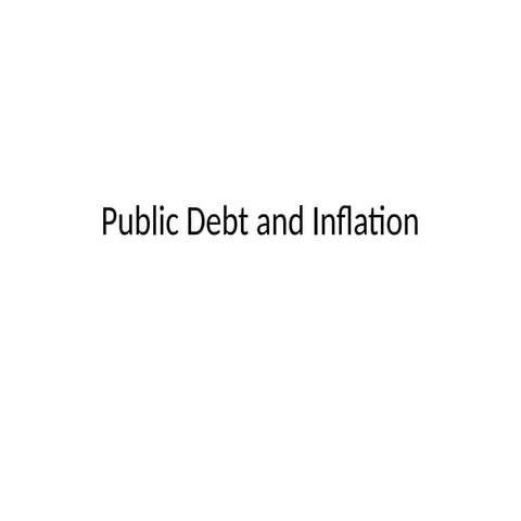 Session 20 Public Debt and Inflation.pptx