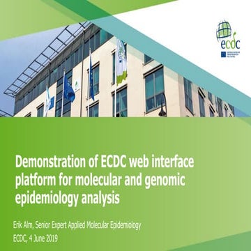 Demonstration of ECDC web interface platform for molecular and genomic epidem...