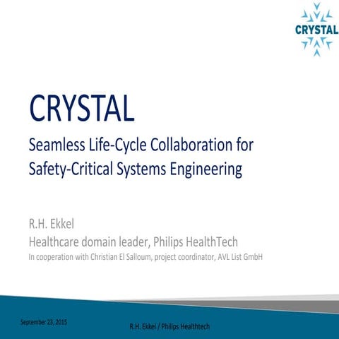 CRYSTAL: Seamless Life-Cycle Collaboration for Safety-Critical Systems Engine...