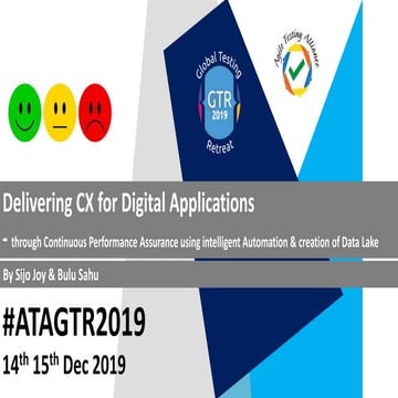 #ATAGTR2019 Presentation "Delivering Cx through Continuous Performance Assura...