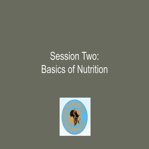 Session 2 Basics of Nutrition.ppt