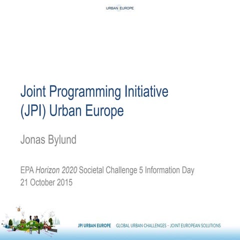 Urban Europe Joint Programming Initiative – Jonas Bylund