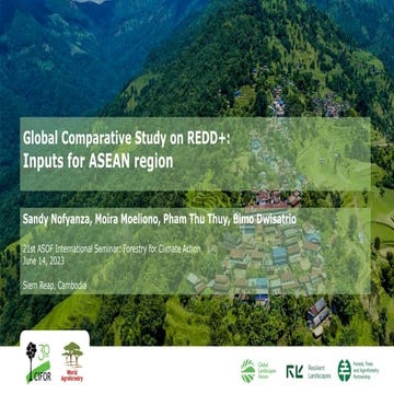 Global Comparative Study on REDD+: Inputs for ASEAN region