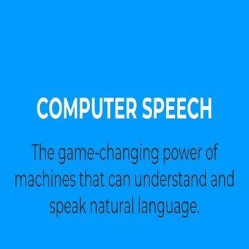 A.I. in the Enterprise: Computer Speech
