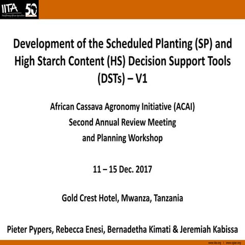 Development of the Scheduled Planting (SP) and High Starch Content (HS) Decis...