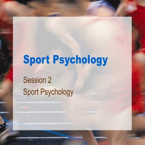 Session 2 sport psychology