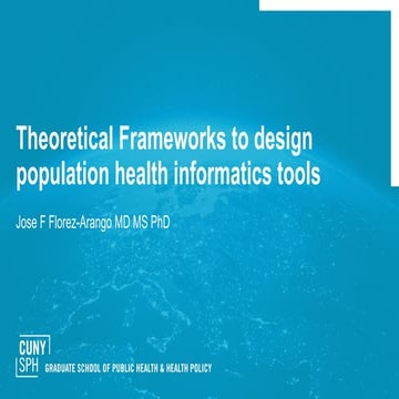 Theoretical Frameworks for Designing Population Health Informatics ...