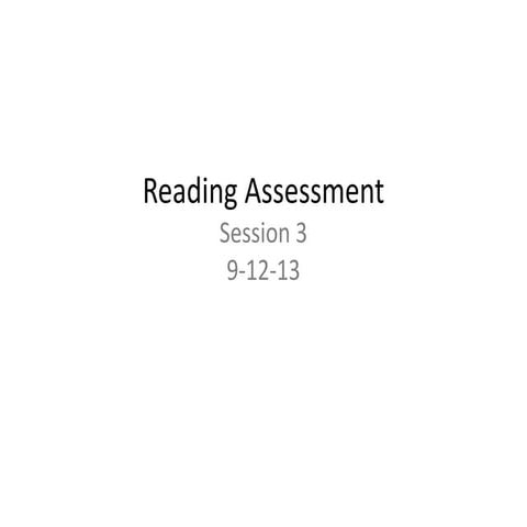 Session 3 Reading Assessment