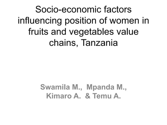 Session 3.4 factors influencing position of women in fruit & vegetable value chains