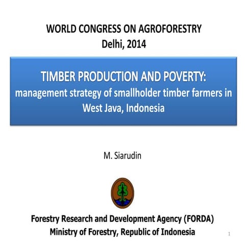 Session 3.4 timber production & poverty siarudin