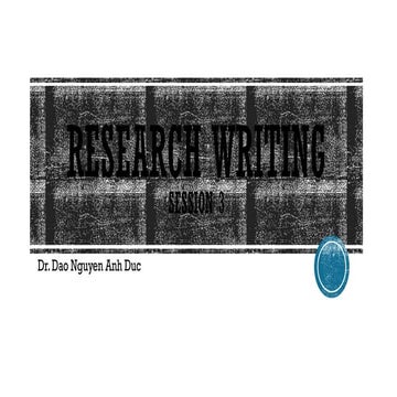 SESSION 3 - RESEARCH WRITING - HOW TO DO RESEARCH