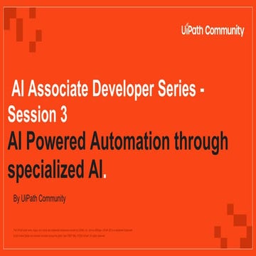 Session 3 - Specialized AI Associate Series: AI Powered Automation through sp...