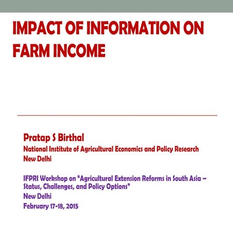 IFPRI - Agricultural Extension Reforms in South Asia Workshop - PS Birthal - ...