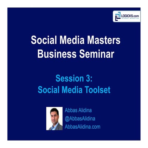 Social Media Toolset | Social Media Masters Business Seminar 