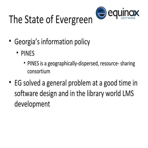 Session 3 - The State of Evergreen