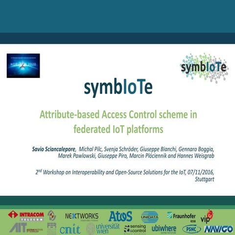 Attribute-based Access Control scheme in federated IoT platforms