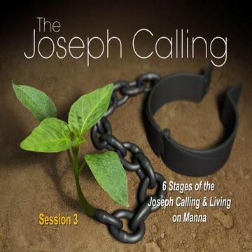 Session 3 Joseph Calling Course - 6 stages of your call & living on ...