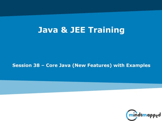 Session 38 - Core Java (New Features) - Part 1