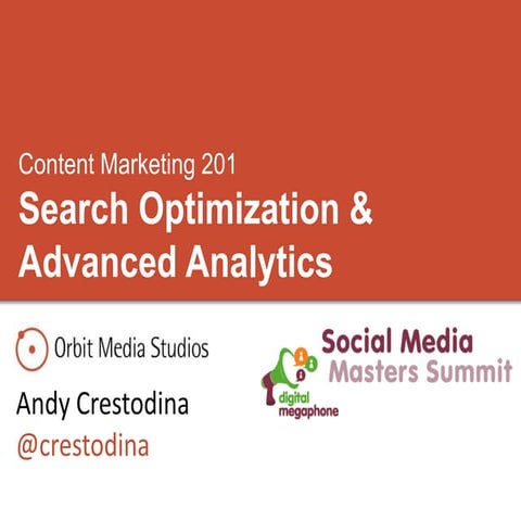 Advanced SEO and Analytics - Andy Crestodina Orbit Media