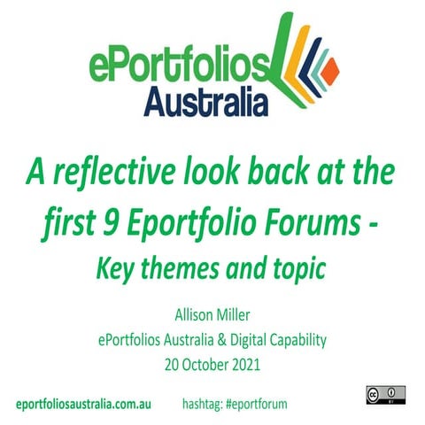 A reflective look back at the first 9 Eportfolio Forums - Key themes and topi...