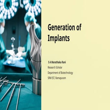 Session 3 Generation and advancement-of-Implants.pptx