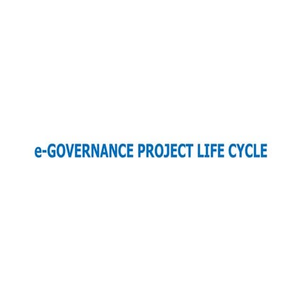 Session3 introduction to e governance project lifecycle