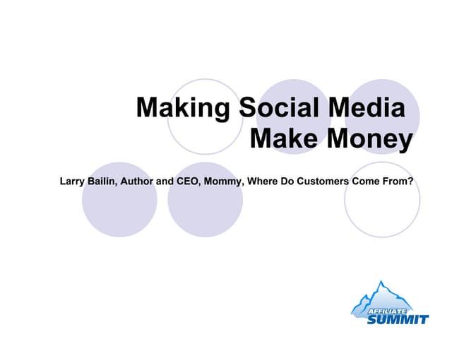 Making Social Media Make Money - La...
