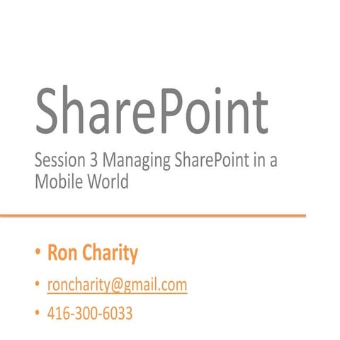 Managing sharepoint in a mobile world 