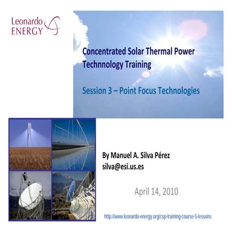Concentrated Solar Power Course - Session 3 : Central Receiver and Parabolic ...
