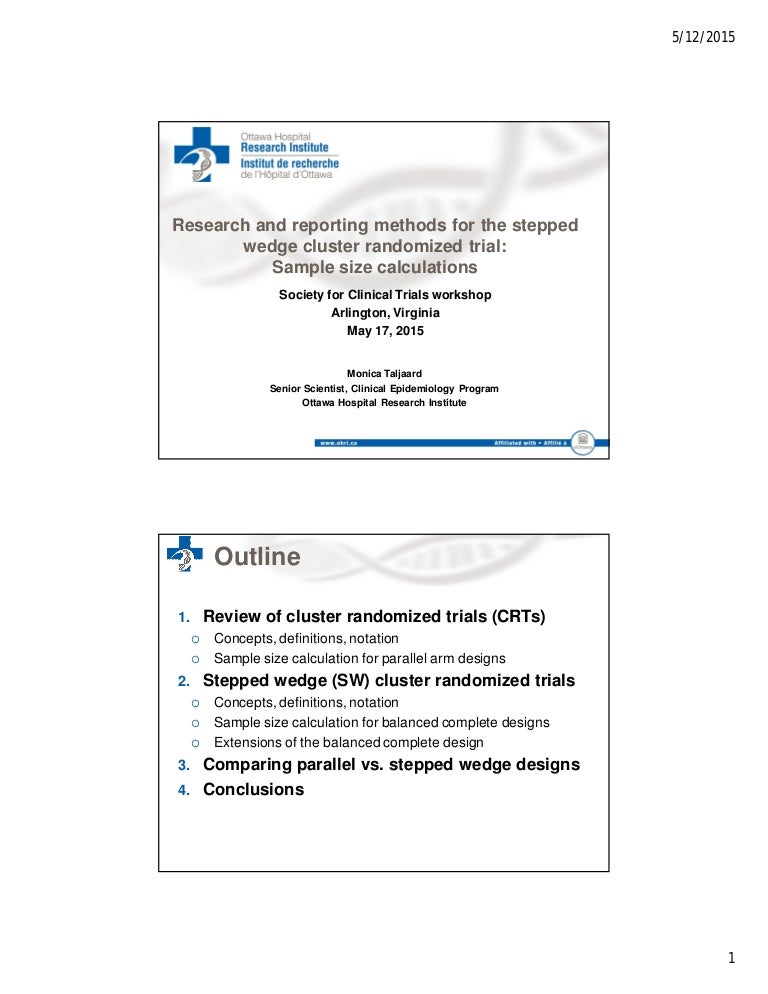 The Stepped Wedge Cluster Randomised Trial Workshop Session 3