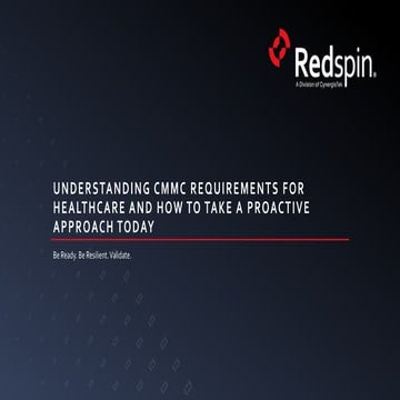 CTEK Summer Series Session 3: Understanding CMMC Requirements for Healthcare ...