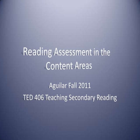 Reading Assessment in the Content Area