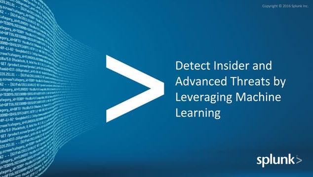 Infosecurity Europe 2016: Detect Insider and Advanced Threats by Leveraging M...