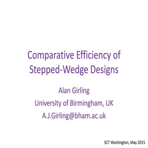 The stepped wedge cluster randomised trial workshop: session 5 | PPTX