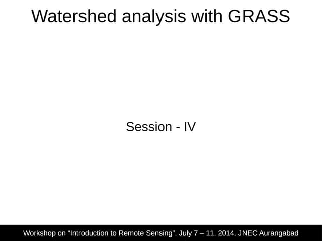 Watershed Analysis with GRASS