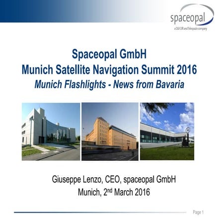 Munich Satellite Navigation Summit Spaceopal 2016